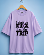 Unisex I'm the Trip Oversized T-shirt